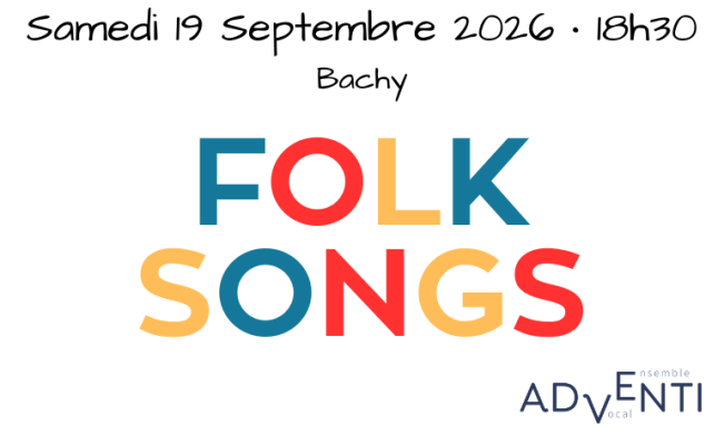 Adventi - Ensemble Vocal - Villeneuve d'Ascq - Folk songs